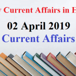 02 April 2019 Current Affairs