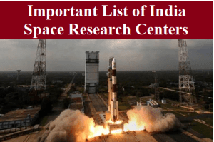 Important List of India Space Research Centers