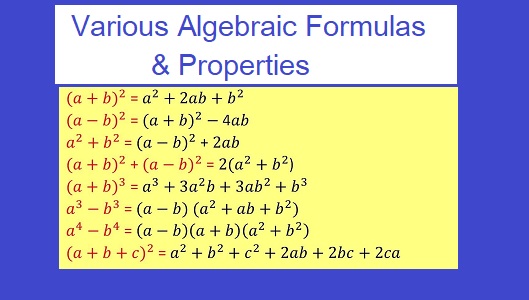 Various Algebraic Formulas & Properties